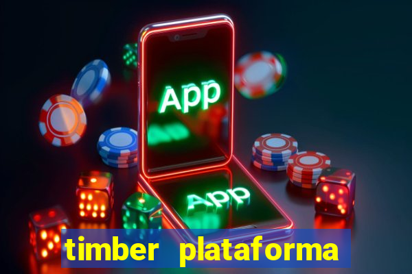 timber plataforma de jogos